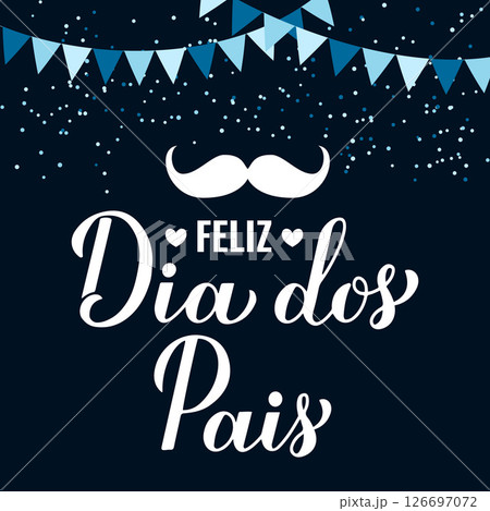 Happy Fathers Day in Portuguese language.  Calligraphy hand lettering. Vector template for Fathers Day card,  banner, typography poster, flyer, etc. Happy Fathers Day in Portuguese language.  Calligraphy hand lettering. Vector template for Fathers Day card,  banner, typography poster, flyer, etc. 126697072