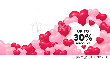 Discount tag heart shaped bubble. 3d hearts love background. Up to 30 percent discount. Sale offer price sign. Special offer symbol. Save 30 percentages. Valentines day greeting card. Vector Discount tag heart shaped bubble. 3d hearts love background. Up to 30 percent discount. Sale offer price sign. Special offer symbol. Save 30 percentages. Valentines day greeting card. Vector 126704781