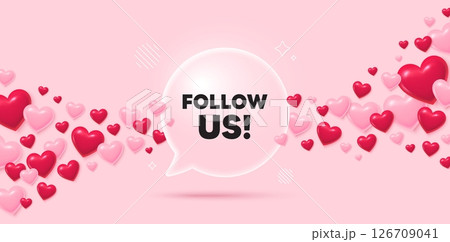 Follow us glass speech bubble. 3d hearts pink background. Follow us tag. Special offer sign. Super offer symbol. Valentines day greeting card. Flying hearts. Vector Follow us glass speech bubble. 3d hearts pink background. Follow us tag. Special offer sign. Super offer symbol. Valentines day greeting card. Flying hearts. Vector 126709041