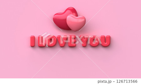 Romantic pink background for Valentine's Day. 3D phrase "I love you" with pink hearts. Romantic pink background for Valentine's Day. 3D phrase "I love you" with pink hearts. 126713566