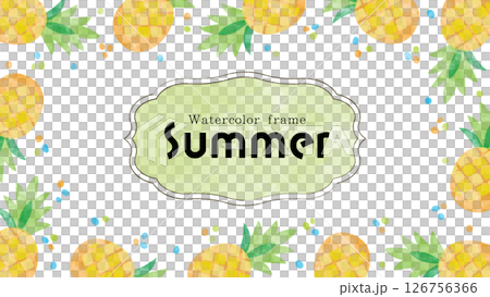 パイナップル柄の可愛いフレーム。夏っぽい水彩で描いたフルーツの背景。ウォーターカラーの装飾。 126756366