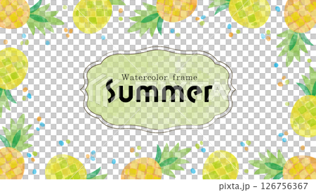 パイナップル柄の可愛いフレーム。夏っぽい水彩で描いたフルーツの背景。ウォーターカラーの装飾。 パイナップル柄の可愛いフレーム。夏っぽい水彩で描いたフルーツの背景。ウォーターカラーの装飾。 126756367