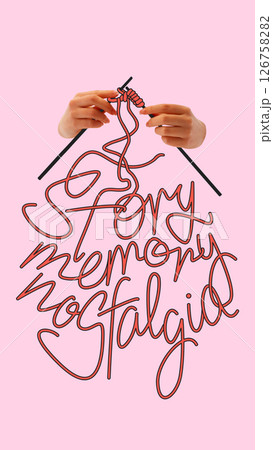 Memory Fabric. Hands knit flowing red yarn into soft calligraphy with words story, memory and nostalgia, evoking past and inner warmth. Conceptual art collage Memory Fabric. Hands knit flowing red yarn into soft calligraphy with words story, memory and nostalgia, evoking past and inner warmth. Conceptual art collage 126758282