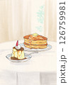 ホットケーキとプリン 126759981