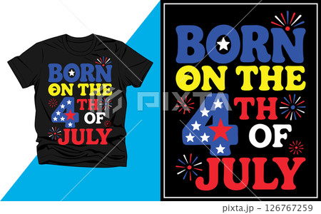 Born on the 4th of july t shirt design vector 126767259