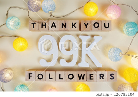 Thank You 99000, 99K Followers congratulation and celebration social media subscribers and followers Thank You 99000, 99K Followers congratulation and celebration social media subscribers and followers 126783104