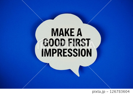 Make A Good First Impression text with speech bubble on blue background 126783604