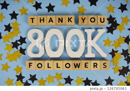 Thank You 800000, 800K Followers congratulation and celebration social media subscribers and followers Thank You 800000, 800K Followers congratulation and celebration social media subscribers and followers 126785061