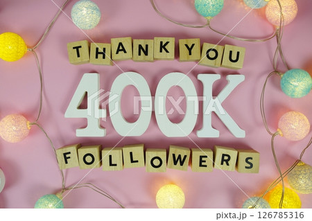 Thank You 400000, 400K Followers congratulation and celebration social media subscribers and followers Thank You 400000, 400K Followers congratulation and celebration social media subscribers and followers 126785316