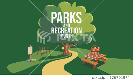 Parks and Recreation Month, Explore, Play, Connect Parks and Recreation Month, Explore, Play, Connect 126791974