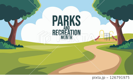 Parks and Recreation Month, Explore, Play, Connect 126791975