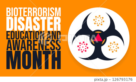 Be Aware, Be Ready, Bioterrorism Disaster Education Month design templet Be Aware, Be Ready, Bioterrorism Disaster Education Month design templet 126793176