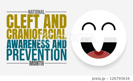More Than a Smile, Honoring Cleft and Craniofacial Awareness Month, observed every year,	 126793616
