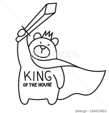 Fathers Day Bear concept. Cute bear hero with a sword and cape, labeled "King of the House. in thin line style Fathers Day Bear concept. Cute bear hero with a sword and cape, labeled "King of the House. in thin line style 126813822