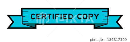 Ribbon label banner with word certified copy in blue color on white background 126817399
