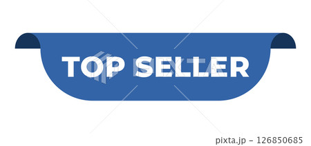Blue banner top seller. Promotion sale badge. Top seller sticker. Discount and price offer concept. Vector web element Blue banner top seller. Promotion sale badge. Top seller sticker. Discount and price offer concept. Vector web element 126850685