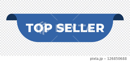 Blue banner top seller. Promotion sale badge. Top seller sticker. Discount and price offer concept. Vector web element Blue banner top seller. Promotion sale badge. Top seller sticker. Discount and price offer concept. Vector web element 126850688