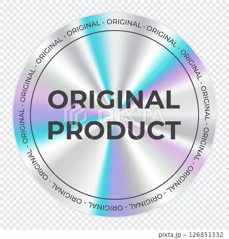 Original product holographic sticker. Holographic sticker quality emblem. Shiny rainbow emblem. Symbol of certification product. Vector illustration Original product holographic sticker. Holographic sticker quality emblem. Shiny rainbow emblem. Symbol of certification product. Vector illustration 126851332
