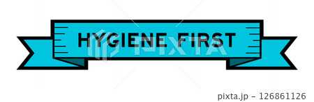 Ribbon label banner with word hygiene first in blue color on white background 126861126