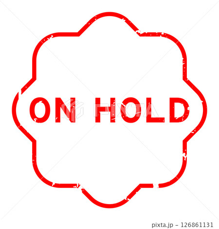 Grunge red on hold word rubber seal stamp on white background Grunge red on hold word rubber seal stamp on white background 126861131