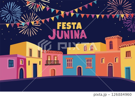 Festa junina, Brazilian june party greeting card, invitation. Sao Joao Latin American holiday. Bunting flags, colorful houses and fireworks. Vector illustration background, web banner, flat design. 126884960