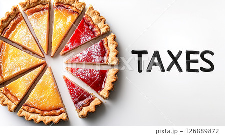 Pie cut into slices with the word 'Taxes' on a white backdrop. Concept of tax share and financial burden 126889872