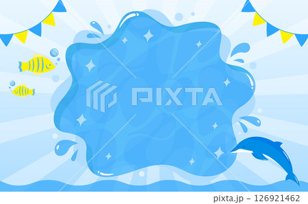 プールや海・水遊び・水族館をイメージした子供の夏休み・夏のカラフル背景フレーム素材_イルカと魚 プールや海・水遊び・水族館をイメージした子供の夏休み・夏のカラフル背景フレーム素材_イルカと魚 126921462