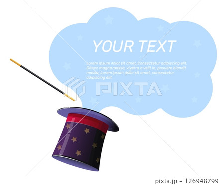 Black illusionist hat with magic wand and text at cloud. Abracadabra spell. Magician show. Cylinder cap. Witch stick. Carnival entertainment accessory. Vector circus performance banner Black illusionist hat with magic wand and text at cloud. Abracadabra spell. Magician show. Cylinder cap. Witch stick. Carnival entertainment accessory. Vector circus performance banner 126948799