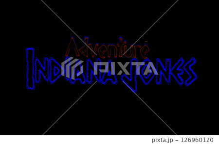 Adventures of Indiana Jones. Neon inscription on a black background - adventure Indiana Jones. 126960120