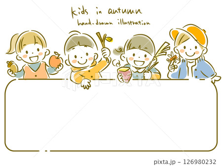 秋を楽しむ子供たちのフレーム シンプルでかわいい水彩風手描きイラスト 秋を楽しむ子供たちのフレーム シンプルでかわいい水彩風手描きイラスト 126980232