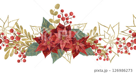 Seamless border with a red poinsettia Christmas flower, green and golden vegetation, berries highlighted on a white background. Design element 126986273