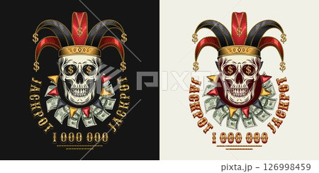 Label with joker skull in jester hat with golden dollar signs, text. Under skull is frill, jabot made with 100 dollar bills and carnival pennants. Concept of luck, win jackpot. Gambling, casino theme 126998459