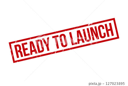 Red Ready To Launch Rubber Stamp Seal Vector 127023895