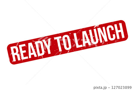 Red Ready To Launch Rubber Stamp Seal Vector 127023899