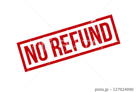 No Refund Rubber Stamp Seal Vector 127024090