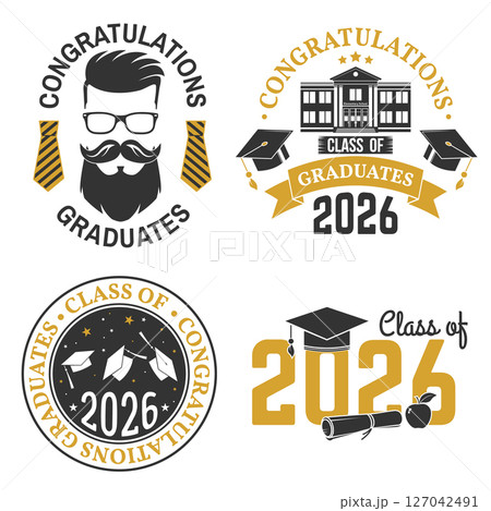 Set of Vector Class of 2026 badges. Vector illustration. Concept for shirt, print, seal, overlay or stamp, greeting, invitation card. Typography design. For class of 2026 graduation. Set of Vector Class of 2026 badges. Vector illustration. Concept for shirt, print, seal, overlay or stamp, greeting, invitation card. Typography design. For class of 2026 graduation. 127042491