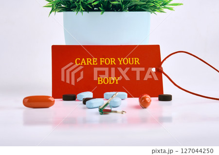 THE CONCEPTUAL PHRASE IS CARE FOR YOUR BODY 127044250