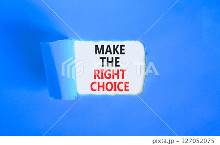 Make the right choice symbol. Concept words phrase Make the right choice on beautiful white paper. Beautiful blue paper background. Business Make the right choice concept. Copy space. 127052075
