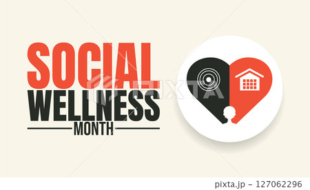 Thrive Together. Celebrate Social Wellness Month 127062296