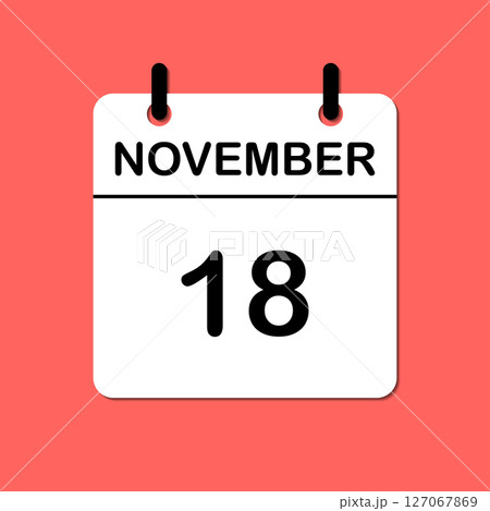 November 18. Daily Calendar icon for design. Simple design for business brochure, flyer, print media, advertisement. Easily editable November 18. Daily Calendar icon for design. Simple design for business brochure, flyer, print media, advertisement. Easily editable 127067869