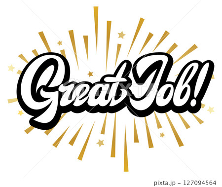 Expressive Great Job message in retro white cursive with golden rays and stars for motivation and success designs. 127094564