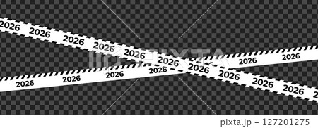 2026 New Year Caution Tape, Warning Barrier Design for Future Event or Security Concept. Editable, Isolated, Trendy Banner. Vector Illustration. 2026 New Year Caution Tape, Warning Barrier Design for Future Event or Security Concept. Editable, Isolated, Trendy Banner. Vector Illustration. 127201275