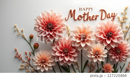 Elegant Happy Mother's Day greeting card design with soft dahlia flowers 127220866