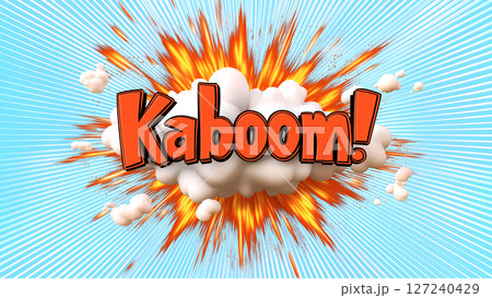 Kaboom explosion sound effect bursting from comic book, illustrating surprise, shock and sudden impact 127240429