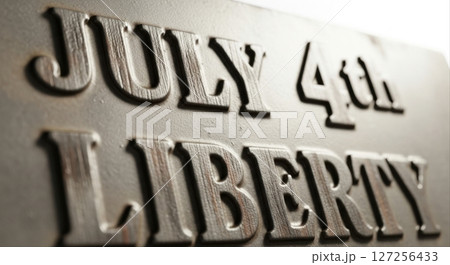 July 4th Liberty Sign, Independence Day 127256433