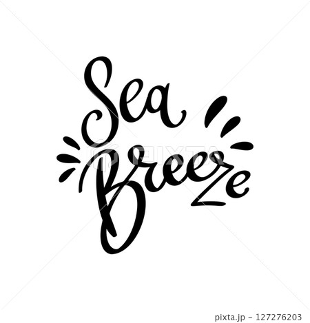 Sea breeze, hand lettering phrase, poster design, calligraphy vector illustration 127276203