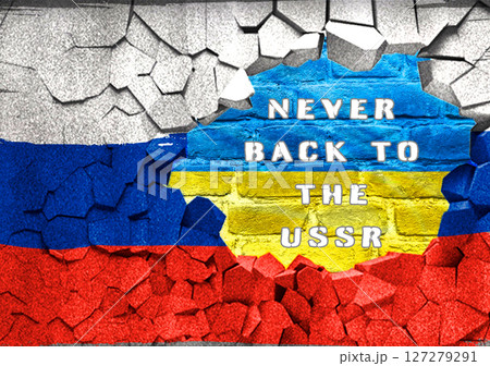 A flag with the words Never Back to the USSR written on it A flag with the words Never Back to the USSR written on it 127279291