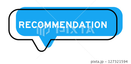 Speech banner and blue shade with word recommendation on white background Speech banner and blue shade with word recommendation on white background 127321594