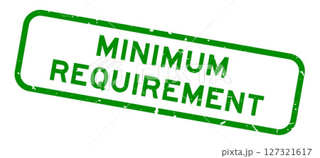 Grunge green minimum requirement word square rubber seal stamp on white background 127321617