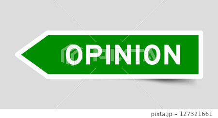 Green color arrow shape sticker label with word opinion on gray background 127321661